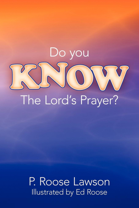 Do You Know the Lord’s Prayer?