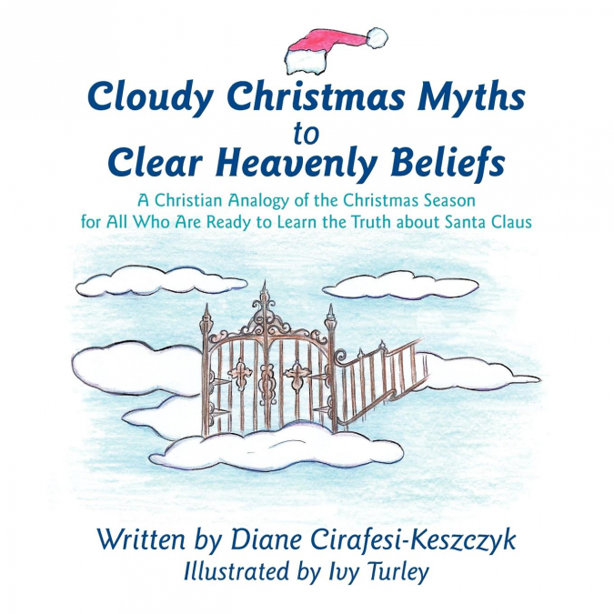 Cloudy Christmas Myths to Clear Heavenly Beliefs