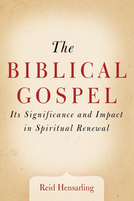 The Biblical Gospel