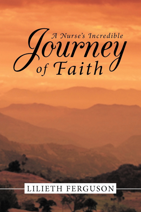 A Nurse’s Incredible Journey of Faith