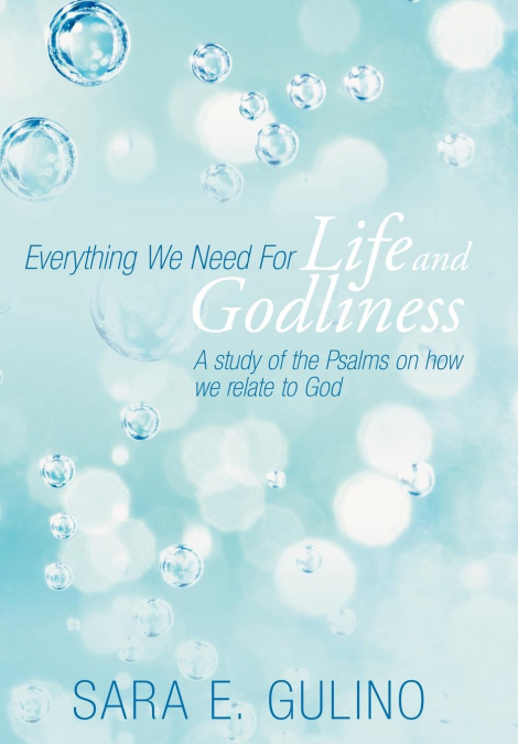 Everything We Need for Life and Godliness