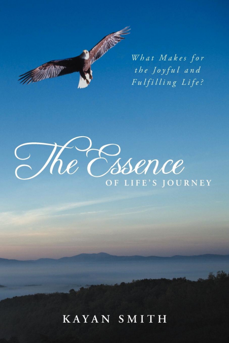 The Essence of Life’s Journey