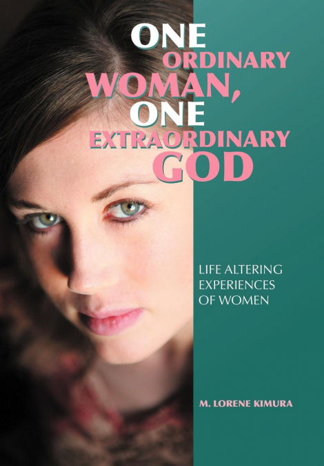 One Ordinary Woman, One Extraordinary God