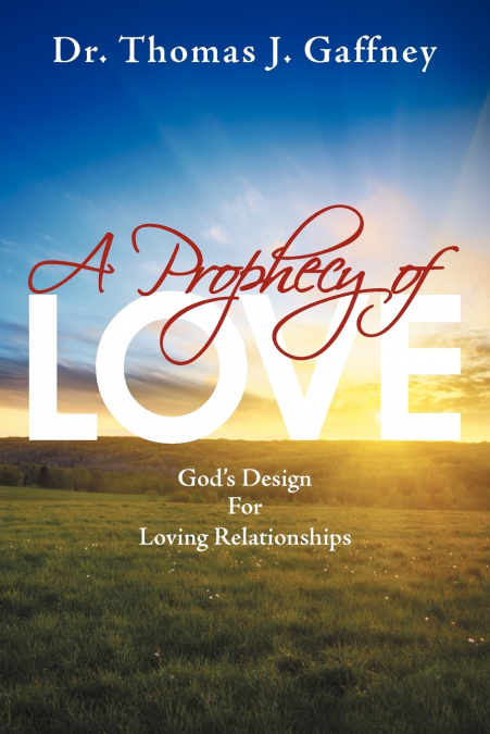 A Prophecy of Love