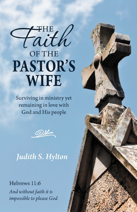 The Faith of the Pastor’s Wife