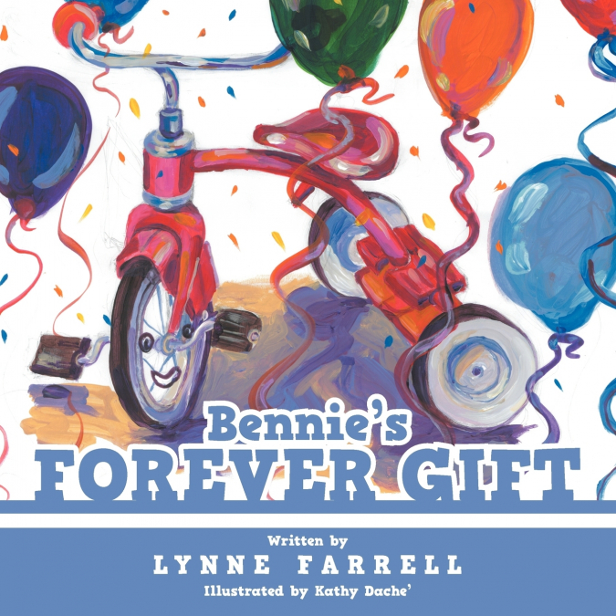 Bennie’s Forever Gift