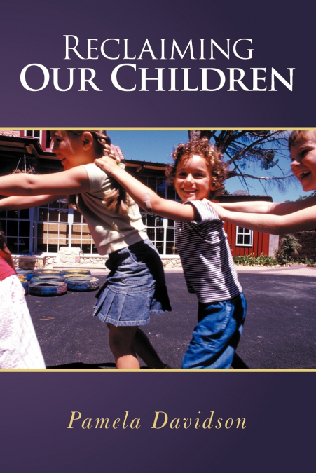 Reclaiming Our Children