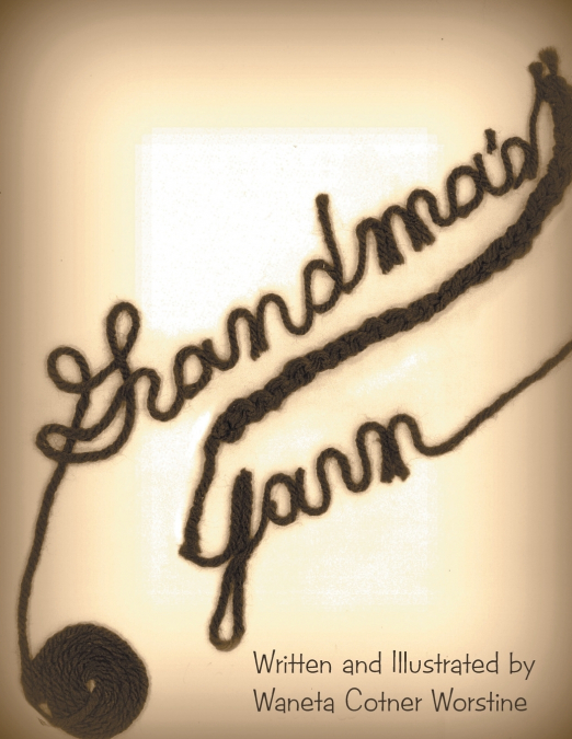 Grandma’s Yarn