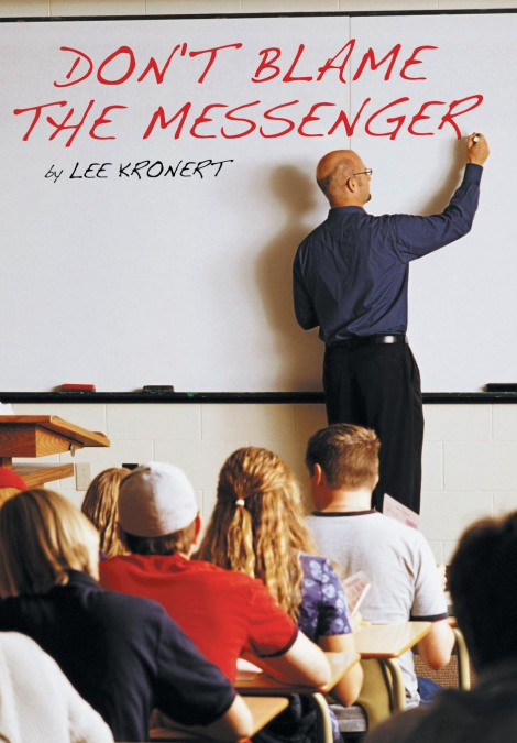Don’t Blame the Messenger
