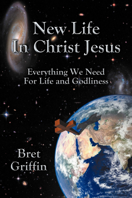 New Life in Christ Jesus