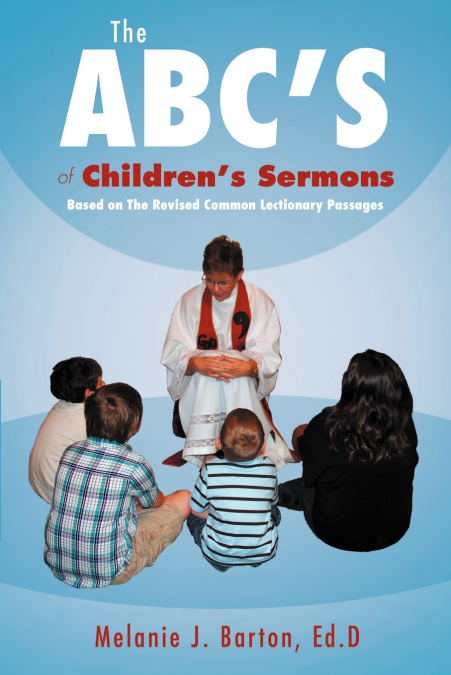 The ABC’s of Children’s Sermons