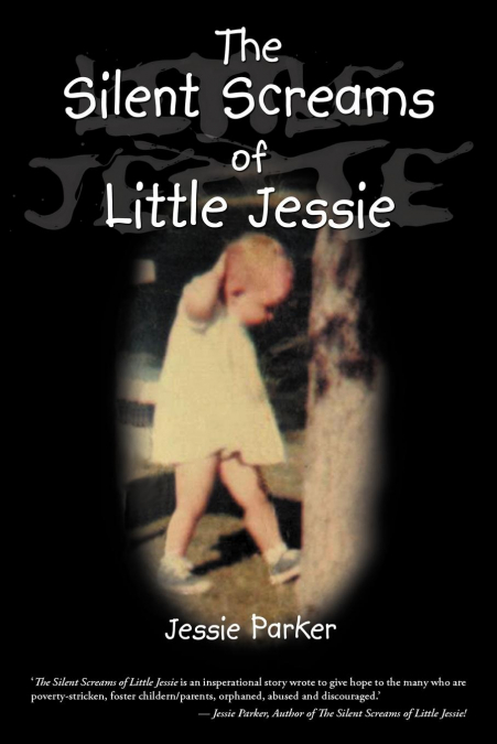 The Silent Screams of Little Jessie