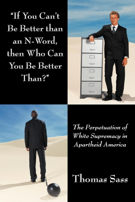 If You Can’t Be Better Than an N-Word, Then Who Can You Be Better Than?