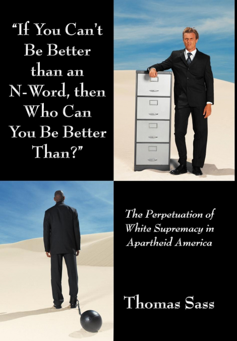 If You Can’t Be Better Than an N-Word, Then Who Can You Be Better Than?