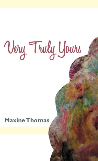 Very Truly Yours
