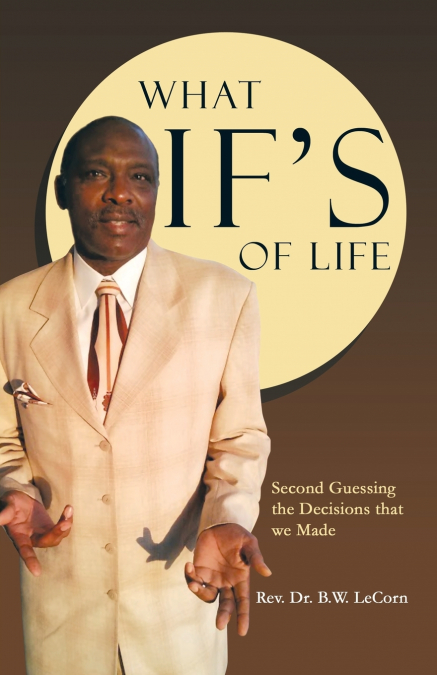 What If’s of Life