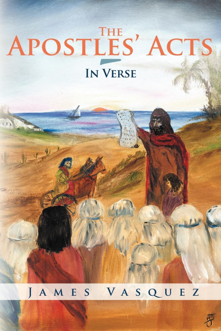 The Apostles’ Acts - In Verse
