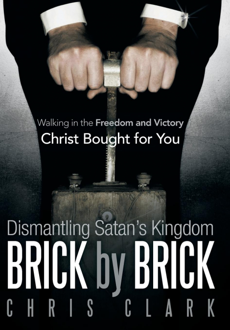 Dismantling Satan’s Kingdom Brick by Brick