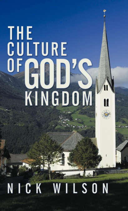 The Culture of God’s Kingdom