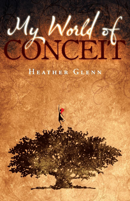 My World of Conceit