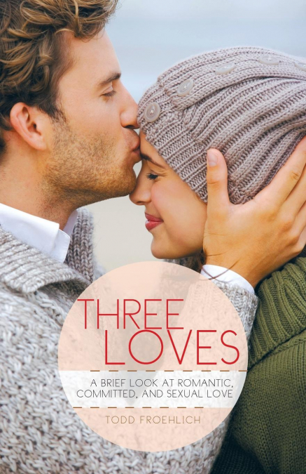 Three Loves