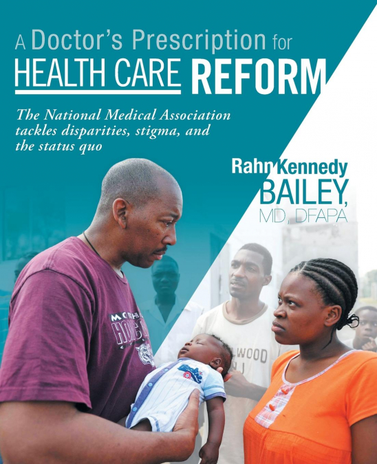 A Doctor’s Prescription for Health Care Reform