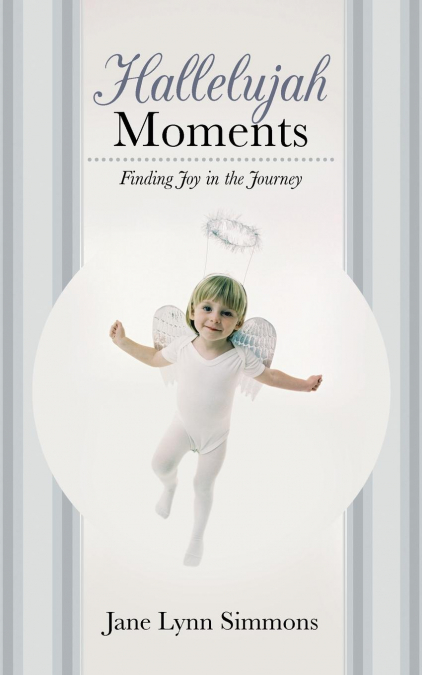 Hallelujah Moments