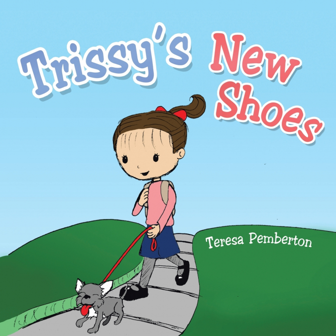 Trissy’s New Shoes