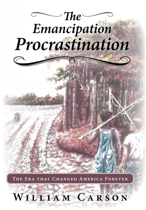 The Emancipation Procrastination