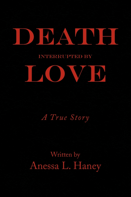Death Interrupted by Love