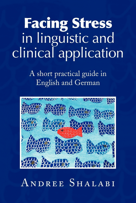 Facing Stress in linguistic and clinical application