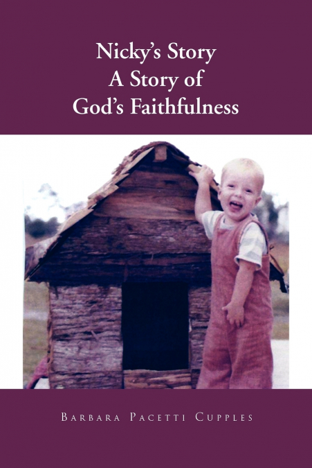 Nicky’s Story a Story of God’s Faithfulness