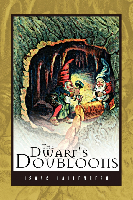 The Dwarf’s Doubloons