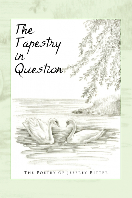 The Tapestry in Question