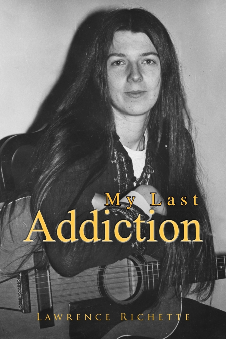 My Last Addiction
