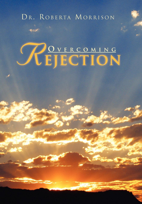Overcoming Rejection