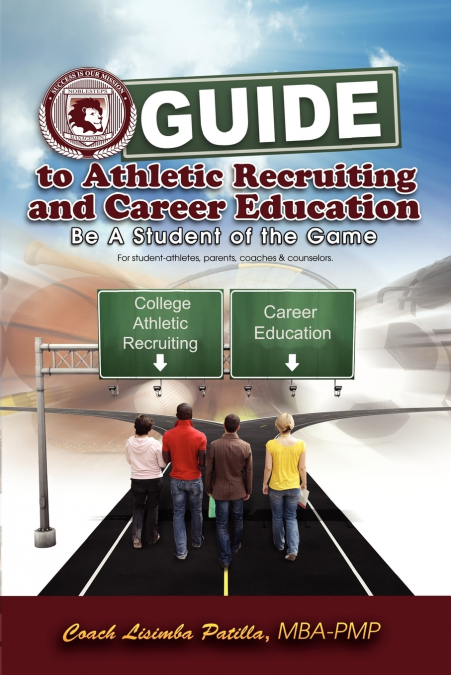 Guide to Athletic Recruiting & Career Education