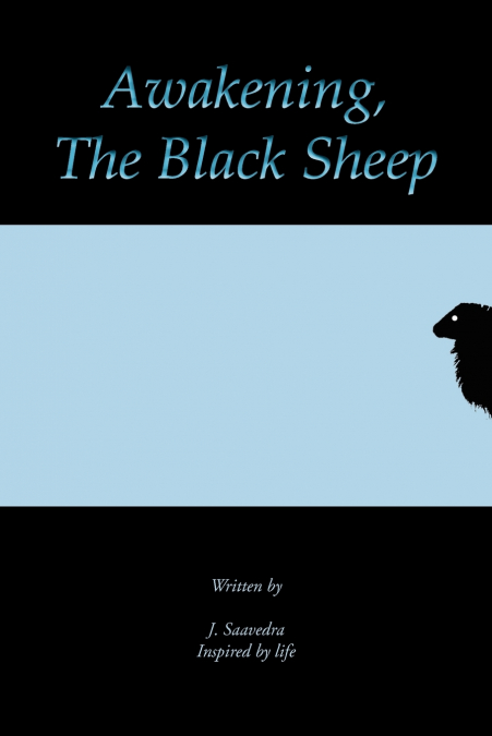 Awakening, the Black Sheep