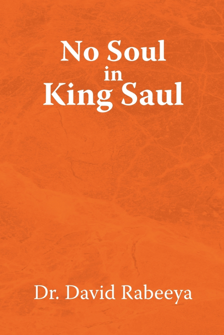 No Soul in King Saul