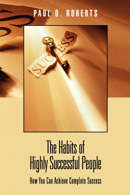 The Habits of Highly Successful People