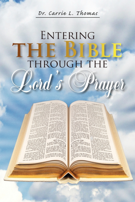 Entering the Bible Through the Lord’s Prayer