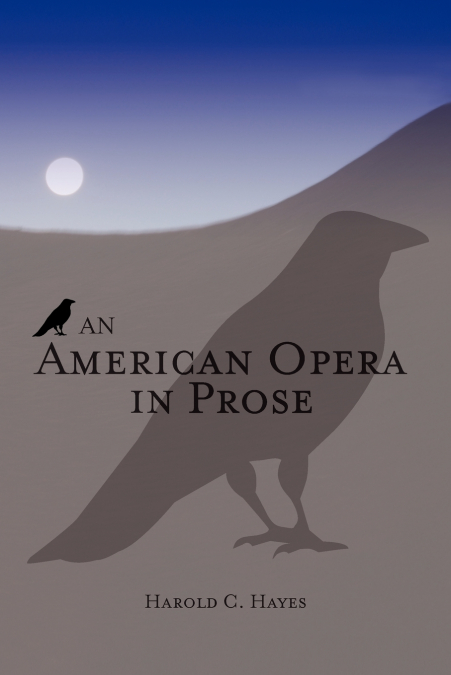 An American Opera in Prose