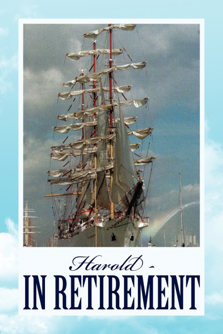 Harold - In Retirement