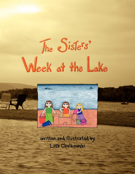 The Sisters’ Week At the Lake