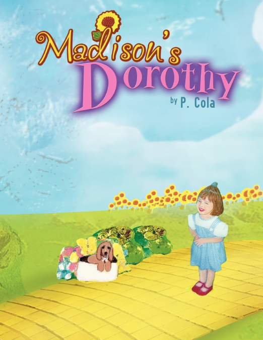Madison’s Dorothy