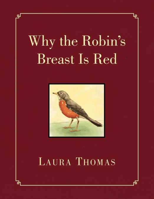 Why the Robin’s Breast Is Red