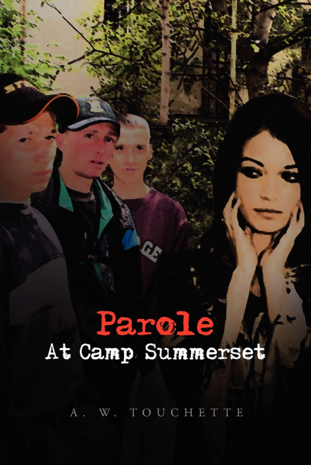 Parole at Camp Summerset