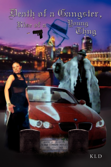 Death of a Gangster, Rise of a Young Thug