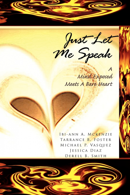JUST LET ME SPEAK