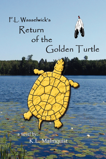 F. L. Wasselwick’s Return of the Golden Turtle